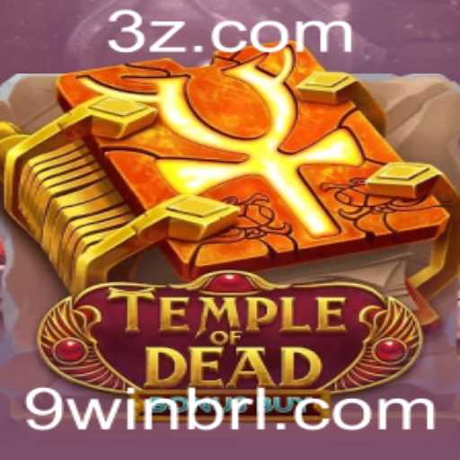 Descubra o Fascinante Mundo de 'Temple of Dead Bonus Buy' e Como '9win' Pode Ser Sua Chave para a Vitória
